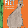 Piet de kat die wil weten wat hij wél ma