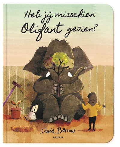 Gottmer uitgevers groep karton:heb jij misschien olifant gezien?
