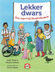 Lekker dwars. verhalenboek. 9+