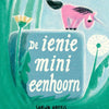 De ieniemini eenhoorn. 3+