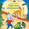 Dolfje weerw: dolfjes dolle vollemaannac