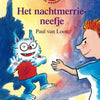 Dolfje weerw: het nachtmerrieneefje. 8+