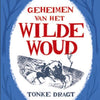 Geheimen van het wilde woud (luxe editie
