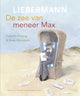 Liebermann. de zee van meneer max