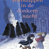Voetstappen in de donkere nacht. 8+