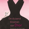 De duizend bloemen van dior. 5+