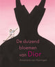 De duizend bloemen van dior. 5+