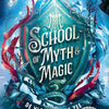 School of myth magic 1 13+