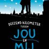 Duizend kilometer tussen jou en mij. 13+
