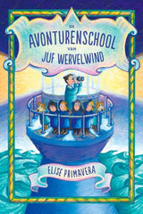 De avonturenschool van juf wervelwind. 7 - afbeelding 1