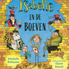 Isabelle en de boeven. 4+