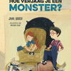 Hoe verjaag je een monster? 4+