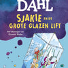 Sjakie en de grote glazen lift 8+