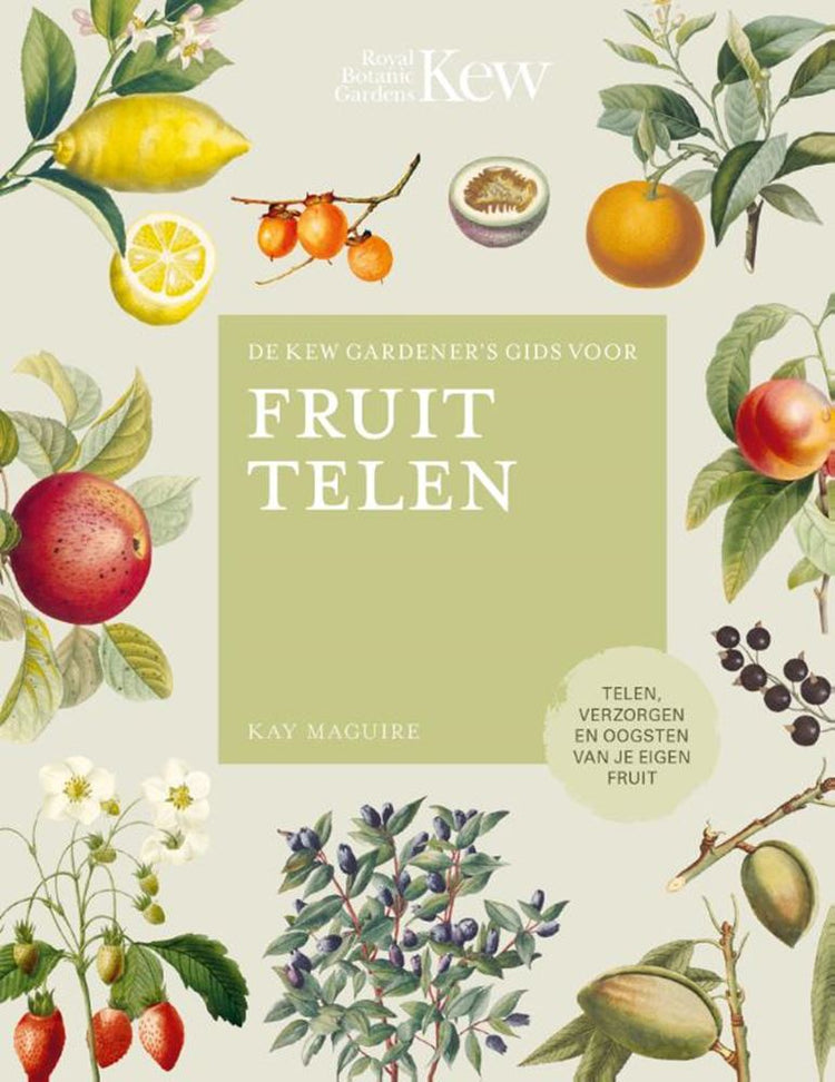 De kew gardener's gids voor fruit telen