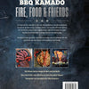Bbq kamado - fire, food friends