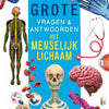 Rebo publishers het menselijk lichaam - grote vragen antwoorden