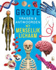 Rebo publishers het menselijk lichaam - grote vragen antwoorden