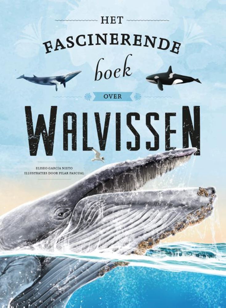Het fascinerende boek over walvissen 6+