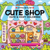 Rebo publishers cute shop - cute cozy coloring. 6+