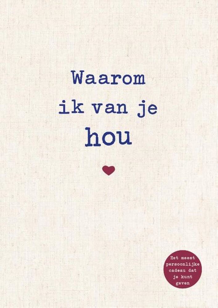 Waarom ik van je hou.