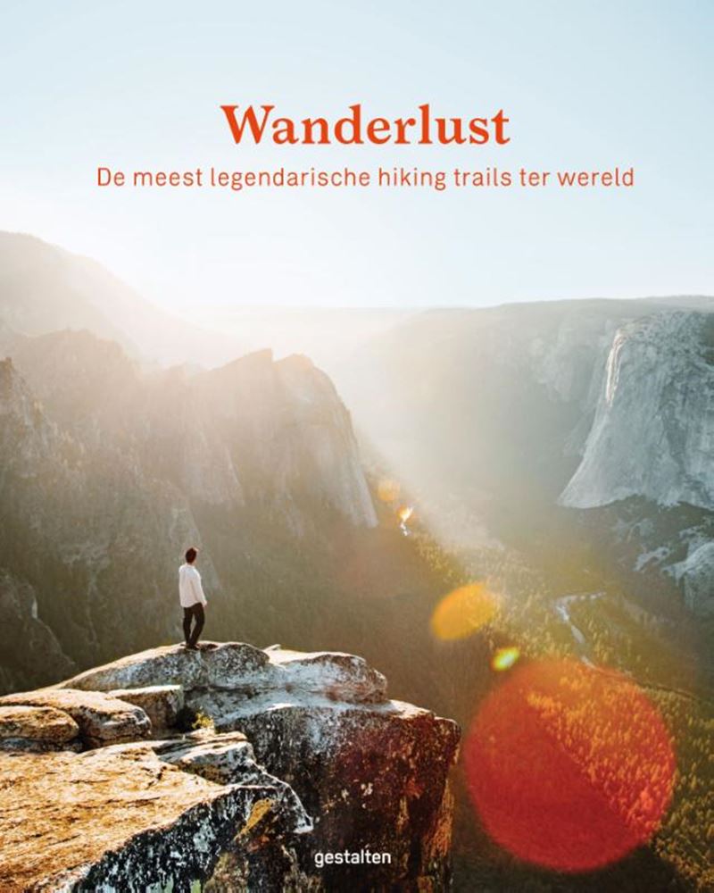 Wanderlust. de meest legendarische hikin