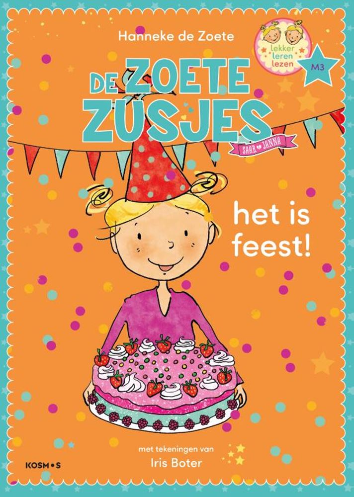 Zoete zusjes: het is feest 5+