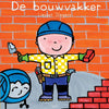 De bouwvakker. 3+