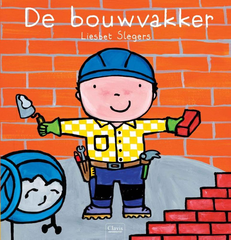 De bouwvakker. 3+