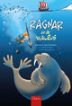 Ragnar en de walrus. 7+
