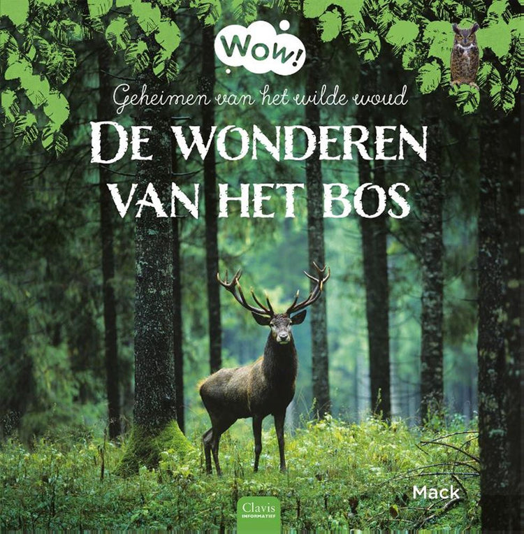 De wonderen van het bos. 5+