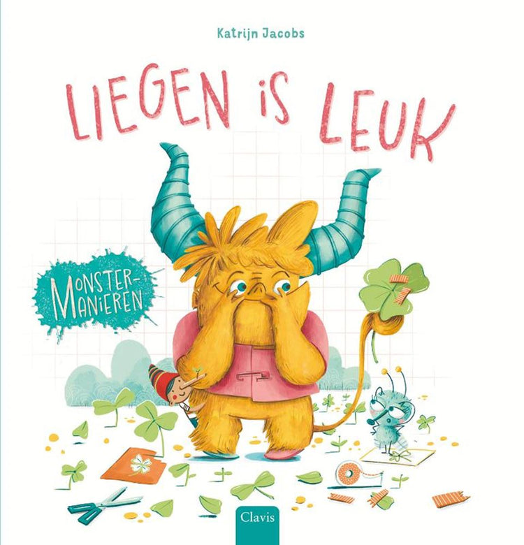Monstermanieren. liegen is leuk. 4+