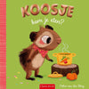 Prentenboek: koosje, kom je eten? 3+