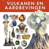 Ooggetuigen: vulkanen en aardbevingen.