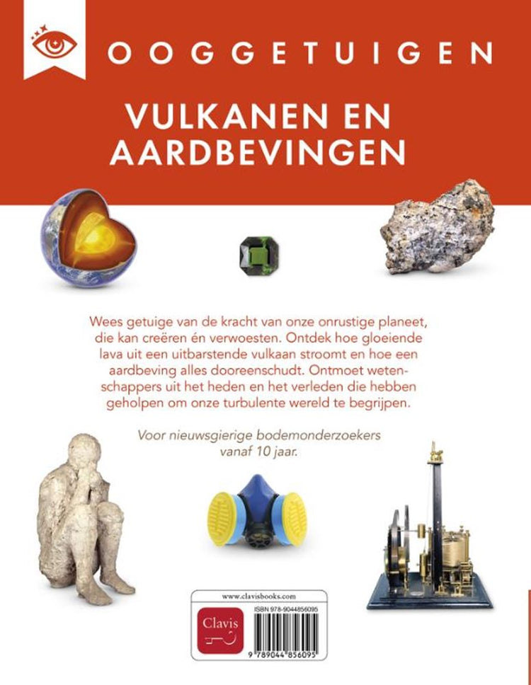 Ooggetuigen: vulkanen en aardbevingen.