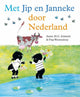 Jip met en janneke door nederland. 3+