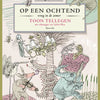 Toon tellegen: op een ochtend, vroeg in