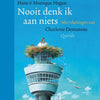 Nooit denk ik aan niets. mini. 4+