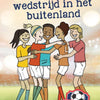 Spannende wedstrijd in het buitenland