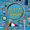 De atlas der kleine dingen. 7+