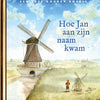 Goudenboek: hoe jan aan zijn naam kwam