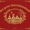 Het grote van sinterklaasboek deel 1. 3+