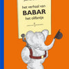 Het verhaal van babar het olifantje. 4+
