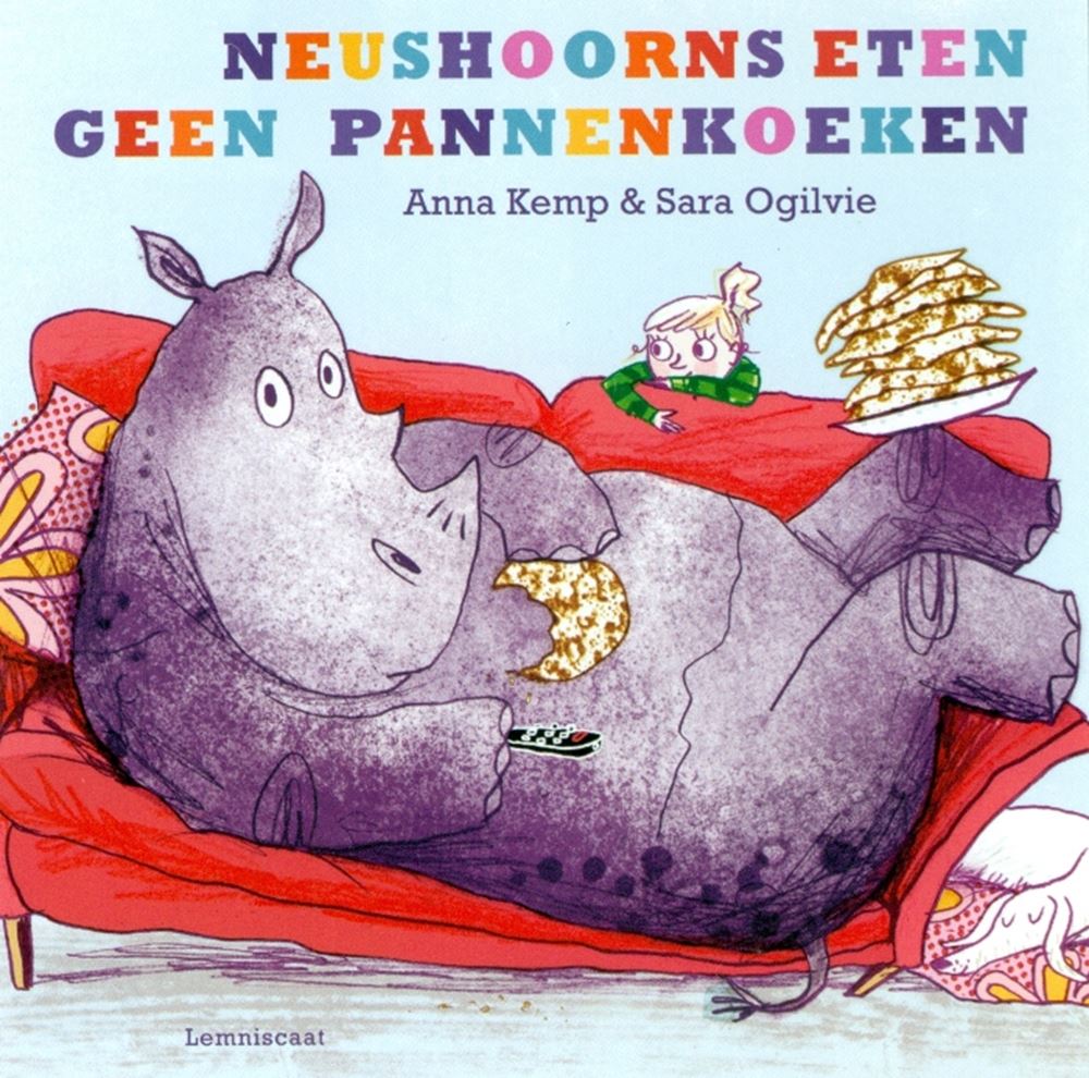 Neushoorns eten geen pannenkoeken. 4+