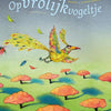 Opvrolijkvogeltje. 4+