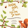 Kalm aan...en kijk om je heen. 8+