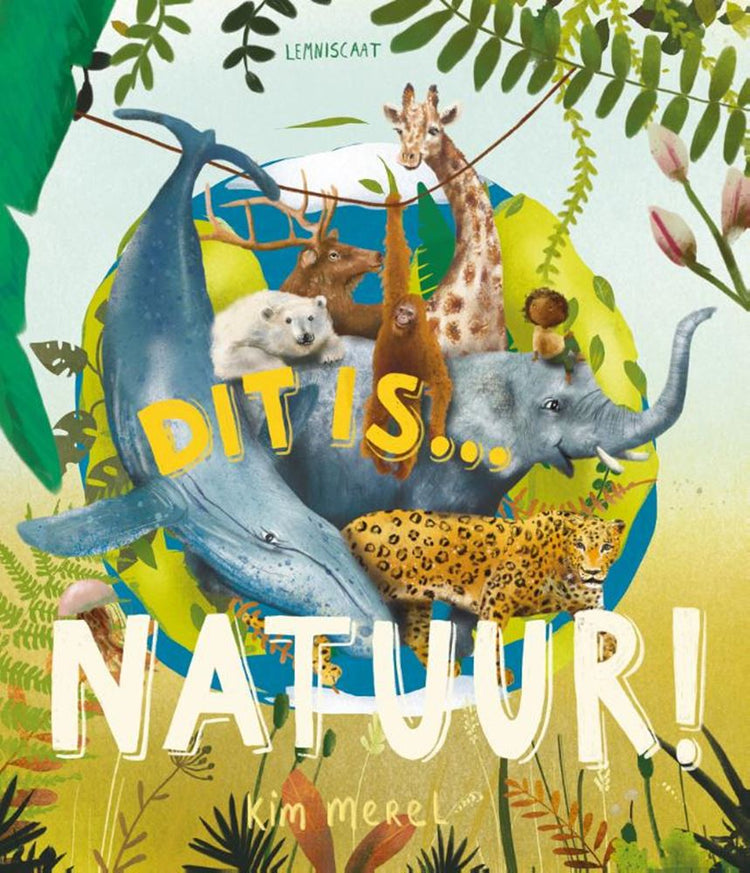 Dit is ... natuur! 4+