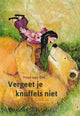 Vergeet je knuffels niet. 4+