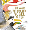 Zo voelt het om een vogel te zijn 9+