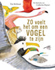 Zo voelt het om een vogel te zijn 9+