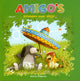 Amigo's, vrienden voor altijd. 2+